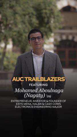 A man is talking. He is wearing glasses, a dark beige jacket and a white shirt. Text: AUC Trailblazers featuring Mohamed Aboulnaga (Nagaty) ‘09. entrepreneur, investor and founder of Exits MENA, Halan, and Cash Cows, 